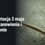 Konstytucja 3 maja — postanowienia i znaczenie